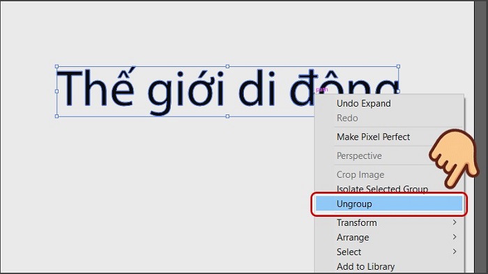 Tách từng chữ bằng lệnh Ungroup