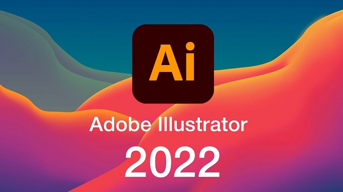 Tải Adobe Illustrator 2022 – Hướng Dẫn Cài Đặt Chi Tiết