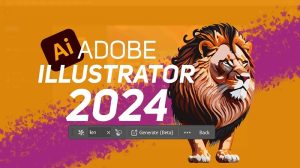 Tải Adobe Illustrator 2024 Miễn Phí - Hướng Dẫn Cài Đặt Chi Tiết